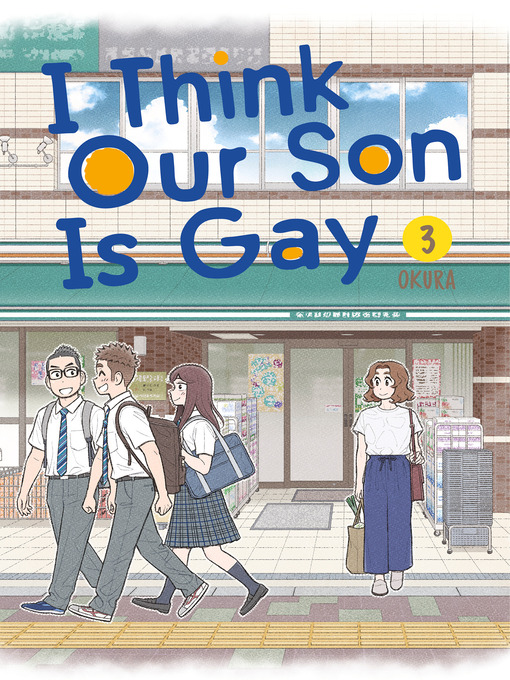 Title details for I Think Our Son Is Gay, Volume 3 by Okura - Available